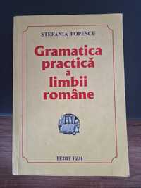 Gramatica practică a limbii române autor Ștefania Popescu