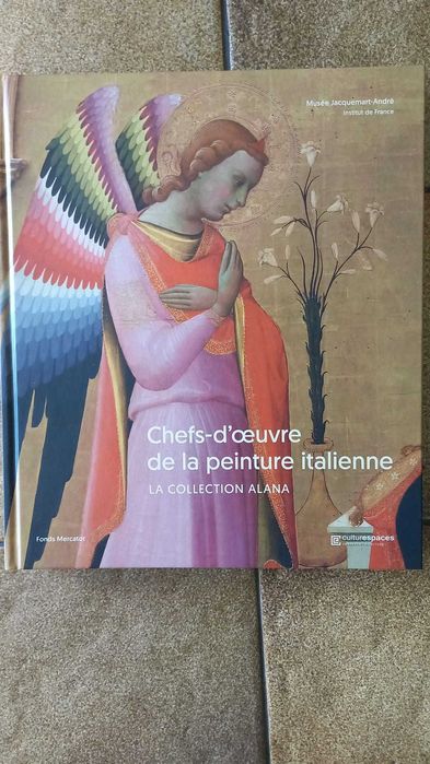 Chefs-d'oeuvre de la peinture italienne. La Collection Alana.
