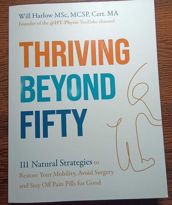 Thriving Beyond Fifty (Expanded Edition) - Kinetoterapie 50+
