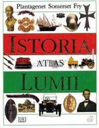 Istoria lumii, Atlas, Plantagenet Somerset Fry