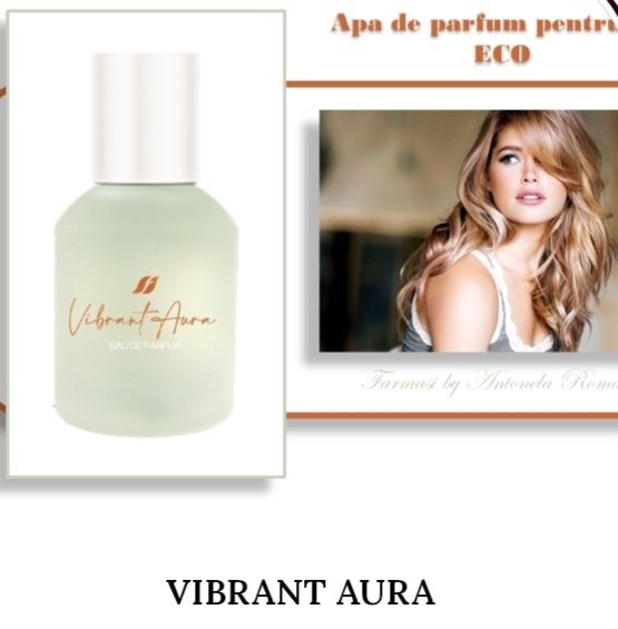 Ofertă Farmasi‼️Parfum Vibrant Aura pentru Ea‼️