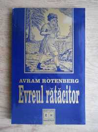 Evreul Ratacitor Avram Rotenberg iudaism evrei israel tora