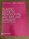 Plastic-Esthetic Periodontal And Implant Surgery- OTTO ZUHR / HURZELER