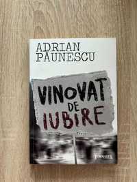 Vinovat de iubire - Adrian Paunescu