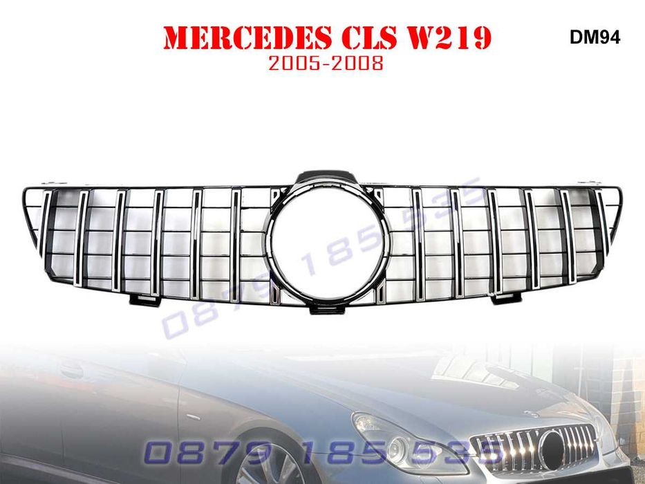 GT предна решетка Mercedes CLS W219 мерцедс цлс тунинг