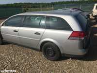 dezmembram Opel Vectra C 1.8 S an fabr 2008