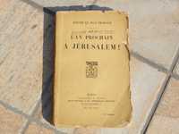 Anul viitor la Ierusalim! Jerome et Jean Thauraud publicata Paris 1924