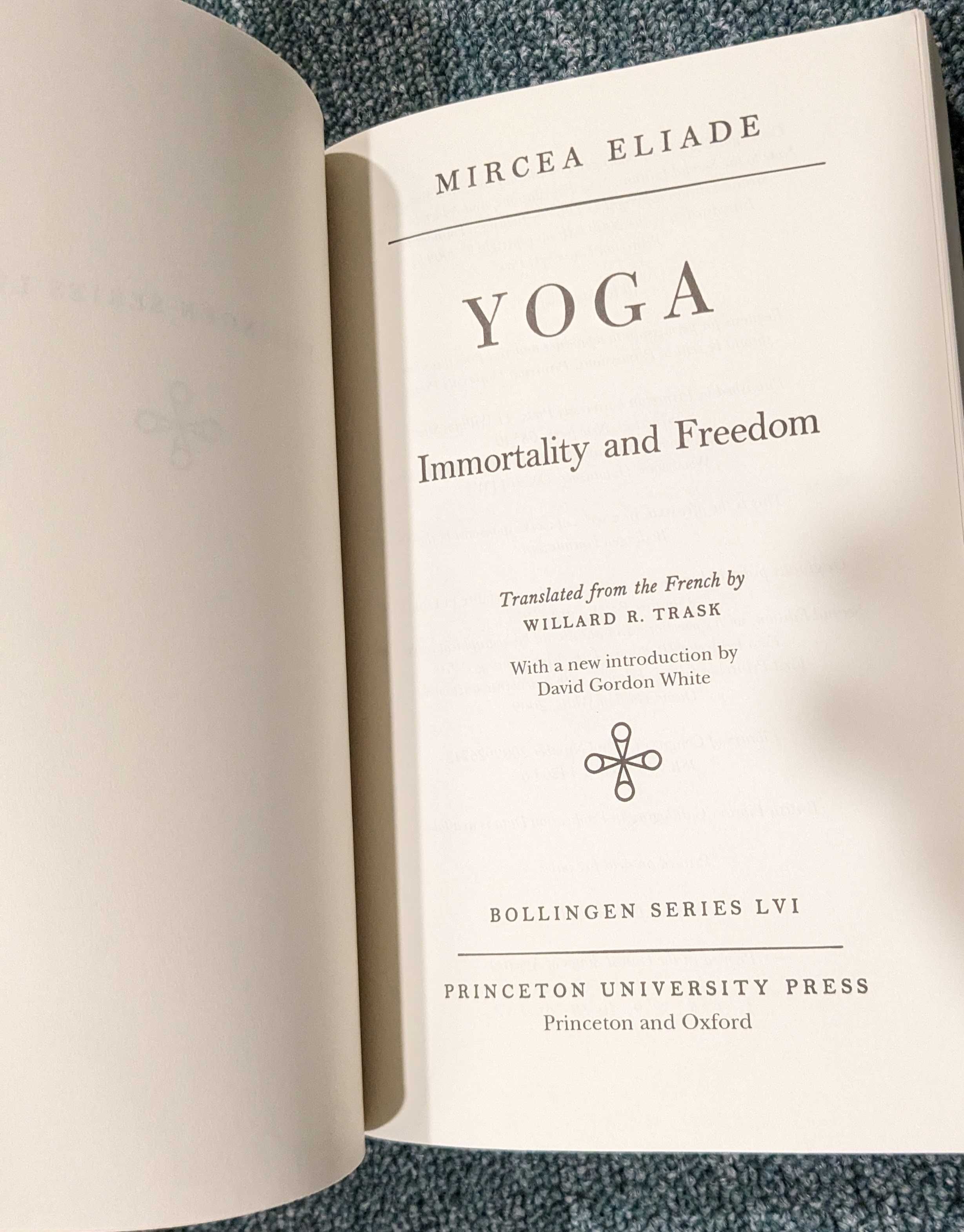 Yoga: Immortality and Freedom - Mircea Eliade
