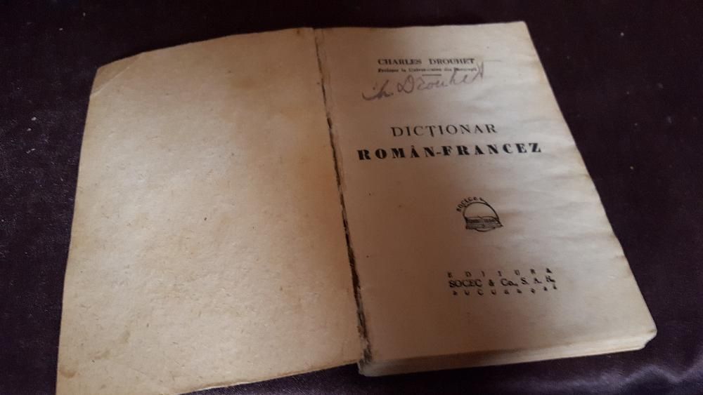 Dictionar roman francez vechi, Charles Drouhet, 1935, Socec, autograf