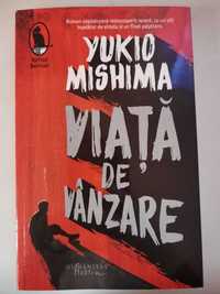 Yukio Mishima - Viata de vanzare