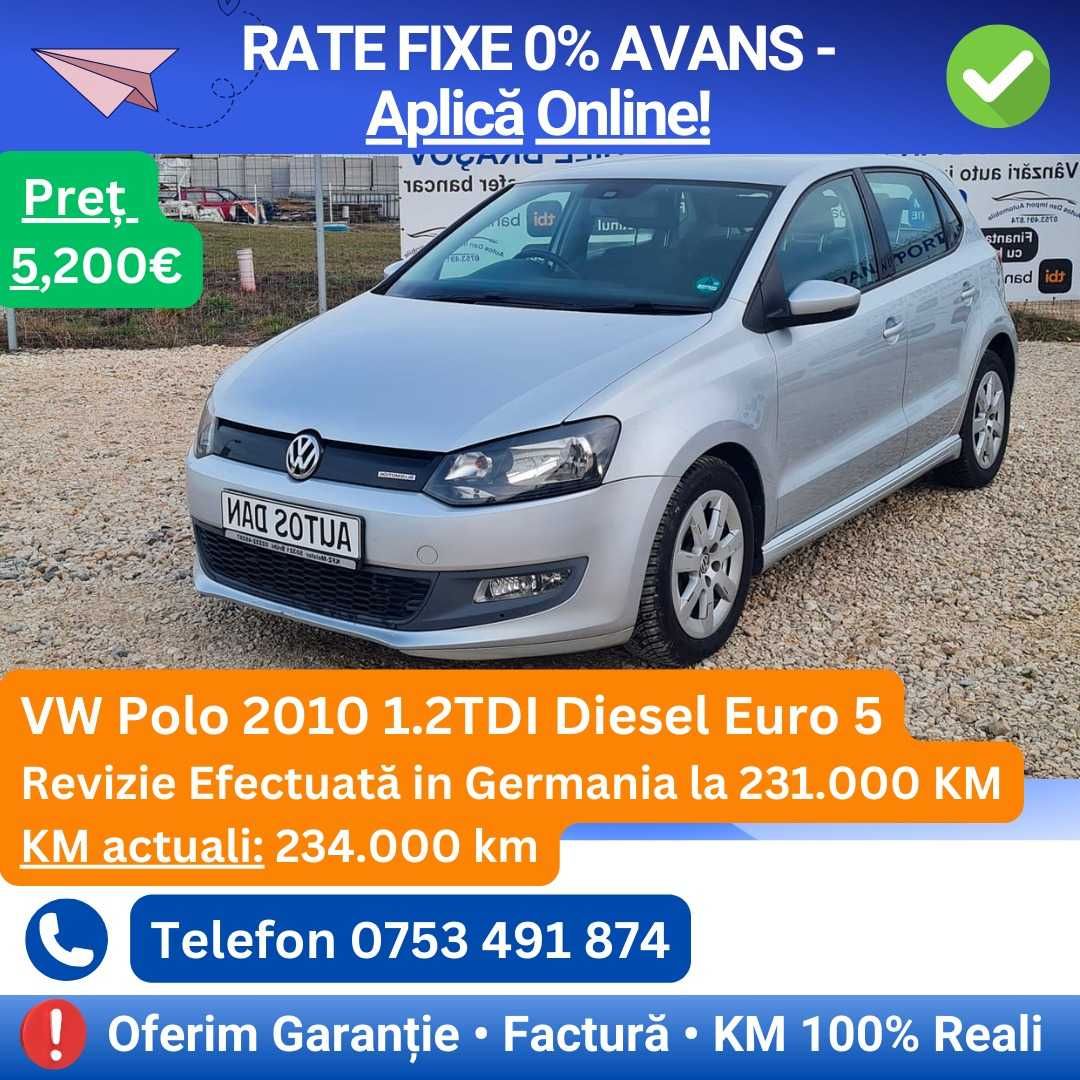 Posibilitate rate fara avans~Vw Polo 2010~1.2 TDI~euro 5