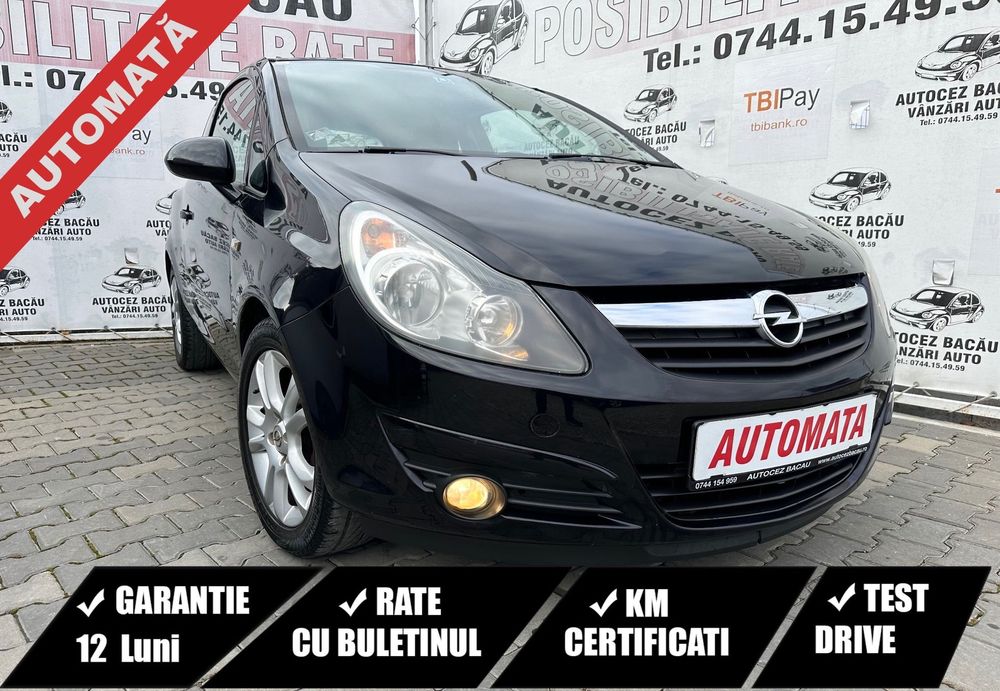 Opel Corsa 2007 AUTOMATĂ 1.2 Benzina / GARANTIE / RATE