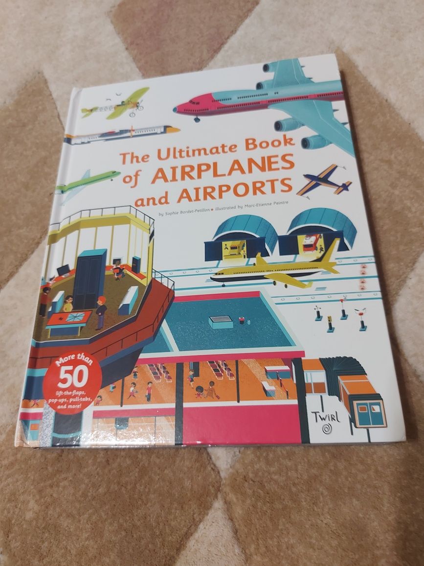 The ultimate book of airplanes and airport