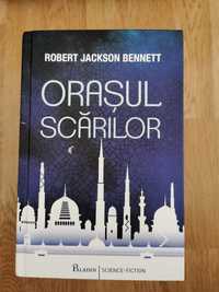 Orasul Scarilor - Robert Jackson Bennet