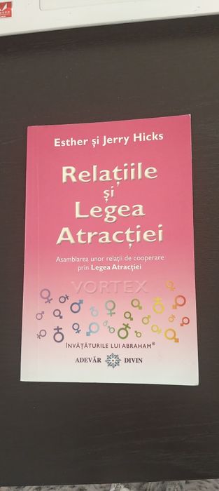Relatiile si Legea Atractiei_Esther si Jerry Hicks