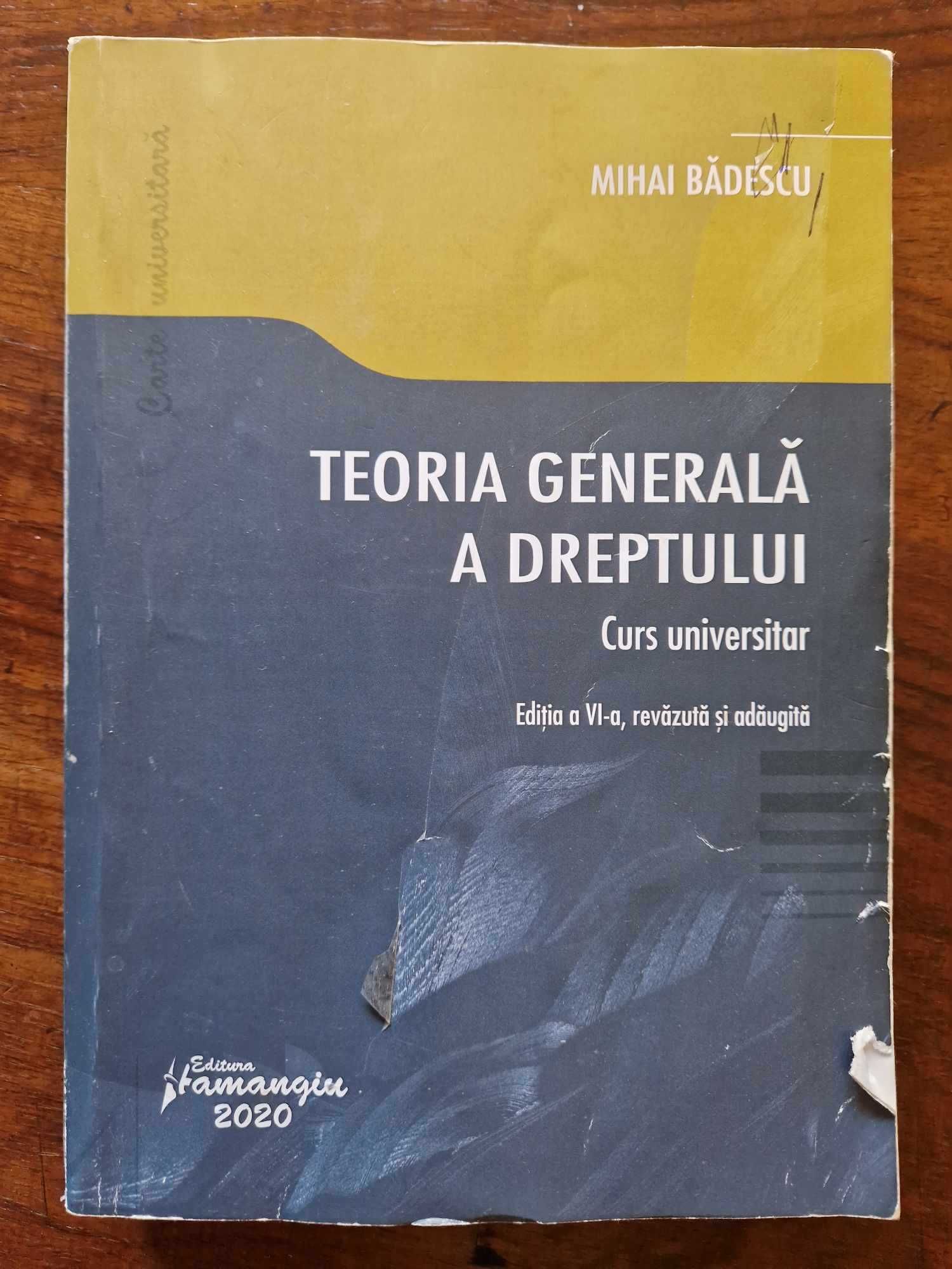 Curs Universitar - Teoria Generala a Dreptului, Mihai Badescu