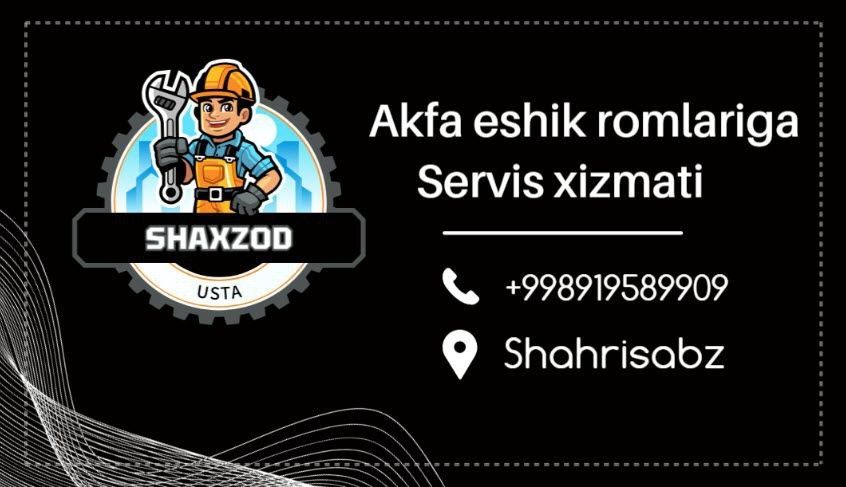Akfa eshik romlariga servis xizmati kursatamiz