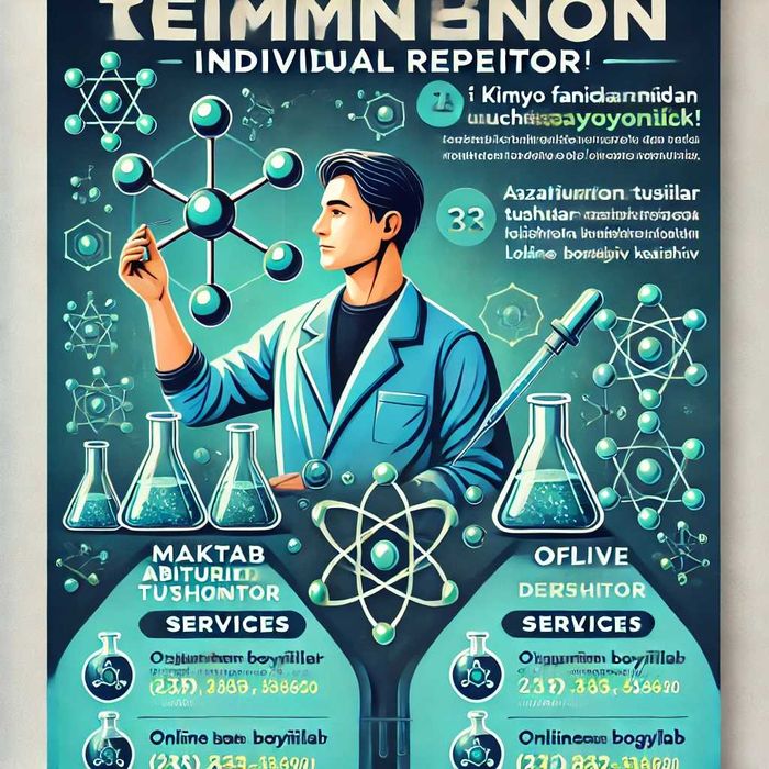 Kimyo fanidan individual repetitor!