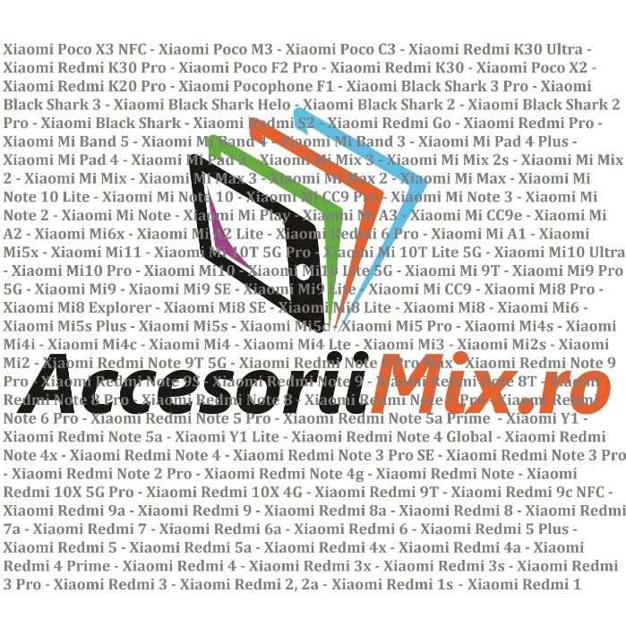 Husa Xiaomi toate Modelele.