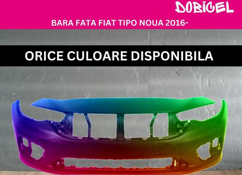 Bara fata Fiat Tipo Negru,Alb,Albastru,Rosu,Verde vopsita 2016-