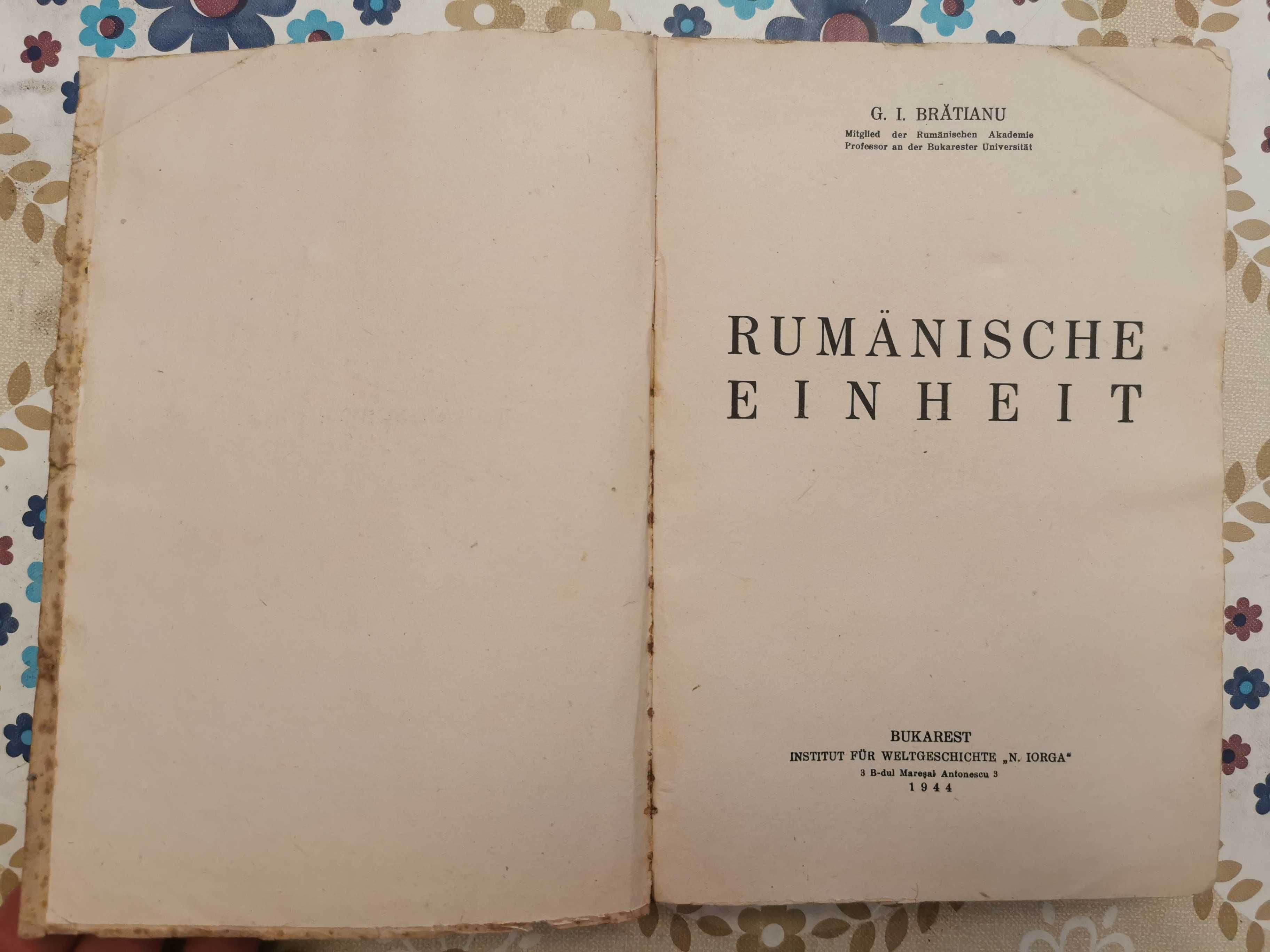 Rumanische einheit/ Unitatea românească- G.I. Brătianu