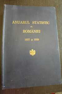 Anuarul Statistic al Romaniei 1938 si 1938 - INSTITUTUL DE STATISTICA