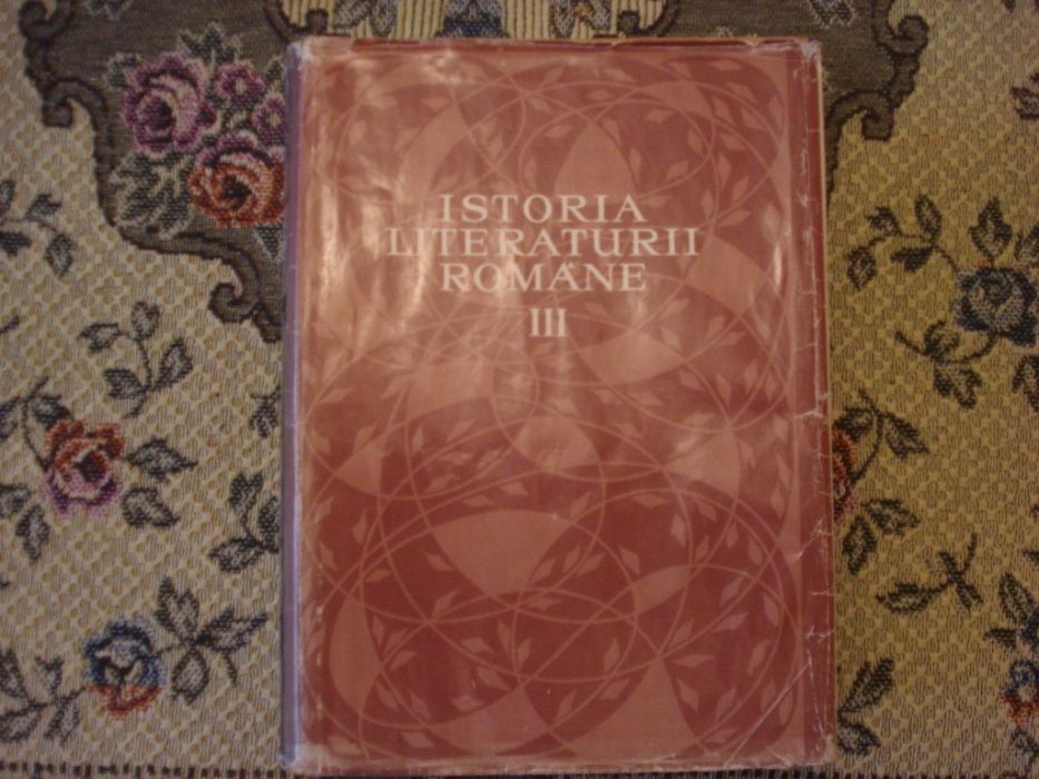 Istoria literaturii române, Vol. 3 -- de S.Cioculescu