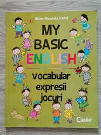 My basic english. Vocabular, expresii, jocuri - Alina Nicoleta Ioan