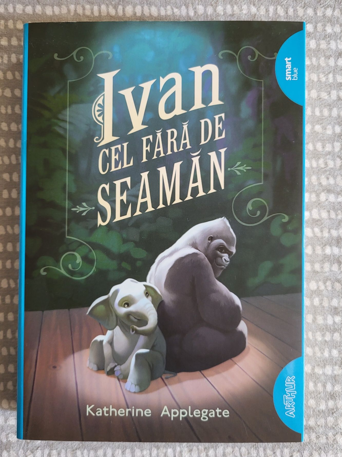 Ivan cel fara de seama scrisa de Katherine Applegate