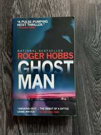 Roger Hobbs - Ghostman (роман - САЩ)