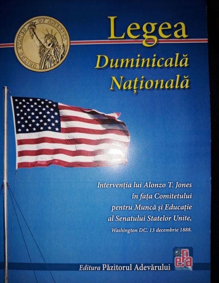 Cartea" Legea Duminicală Natională' de Alonzo T. Jones