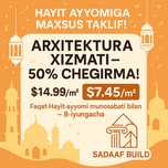Hayit Ayyomiga Arxitektura Xizmati – 50% Chegirma faqat 5 kun!