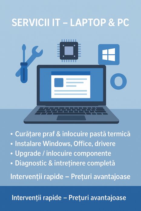 Servicii IT Laptop & PC – Curățare, Reparații, Instalare Softwar