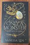 Only a monster can kill a hero, книга