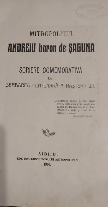 Vând carte de colecție Mitropolitul Andreiu Baron de Șagura
,,Mitropol