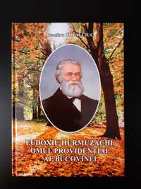 Eudoxiu Hurmuzachi, omul providential al Bucovinei - D. Covalciuc