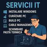 Instalare Windows | Curățare PC | Build | Pastă Termică