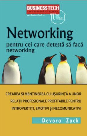 Arta comunicarii! Networking  - Devora Zack
