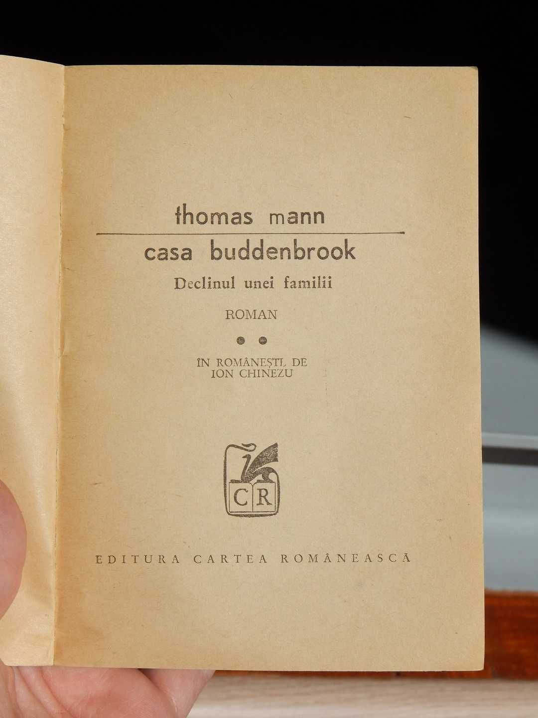 Casa Buddenbrook Declinul unei familii Thomas Mann 2 volume 1972