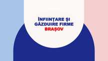 Infiintari SRL PFA cesiune gazduire judet Brasov nr contact in anunt