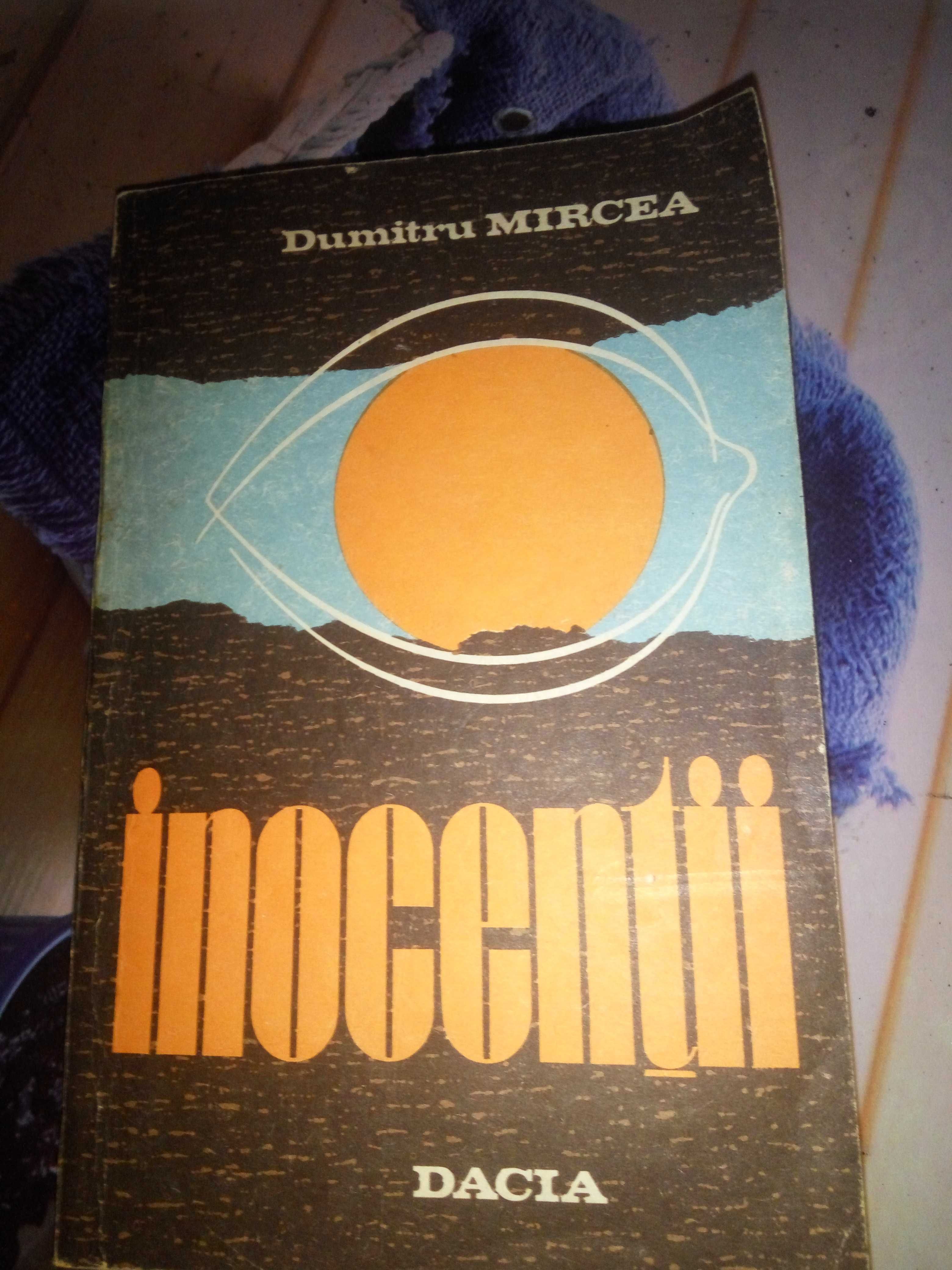 Carte Inocentii de dumitru mircea editura dacia 1987