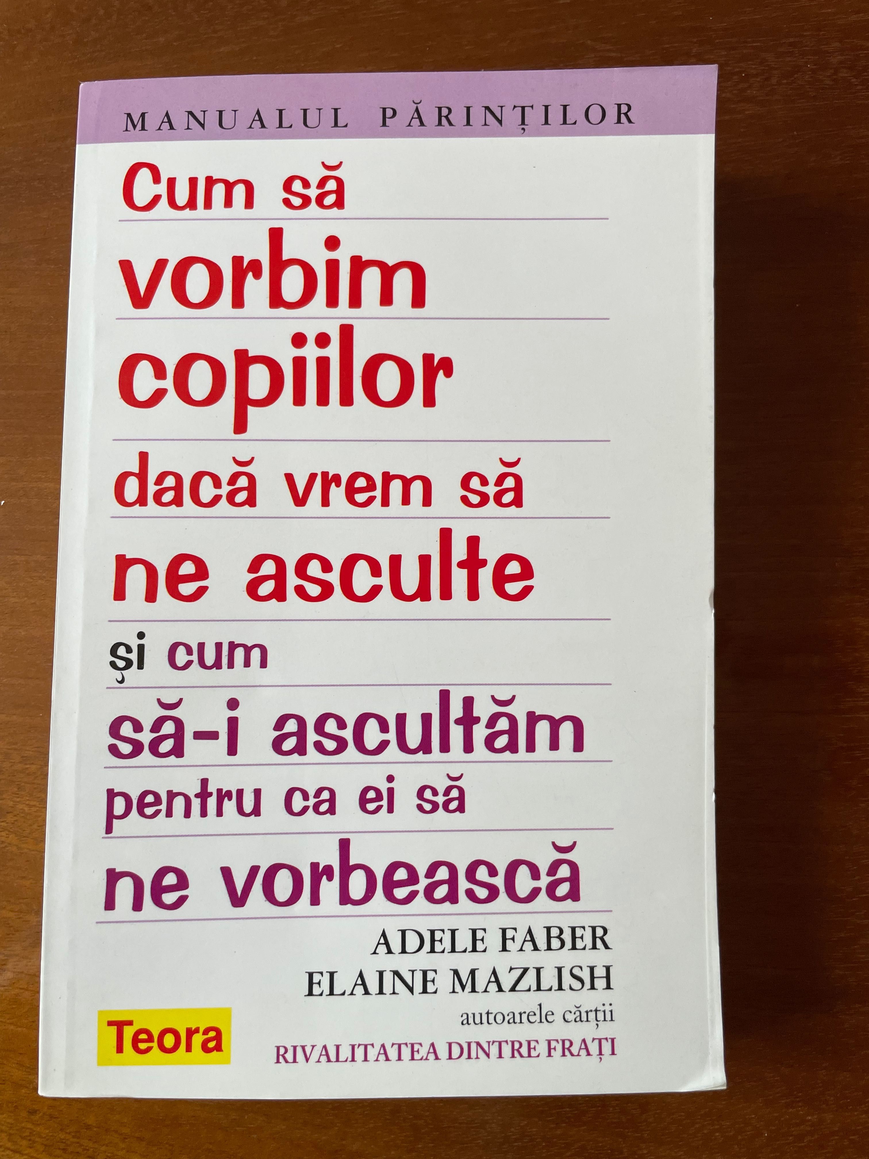 Cum sa vorbim copiilor daca vrem sa ne asculte si cum sa-i ascultam …