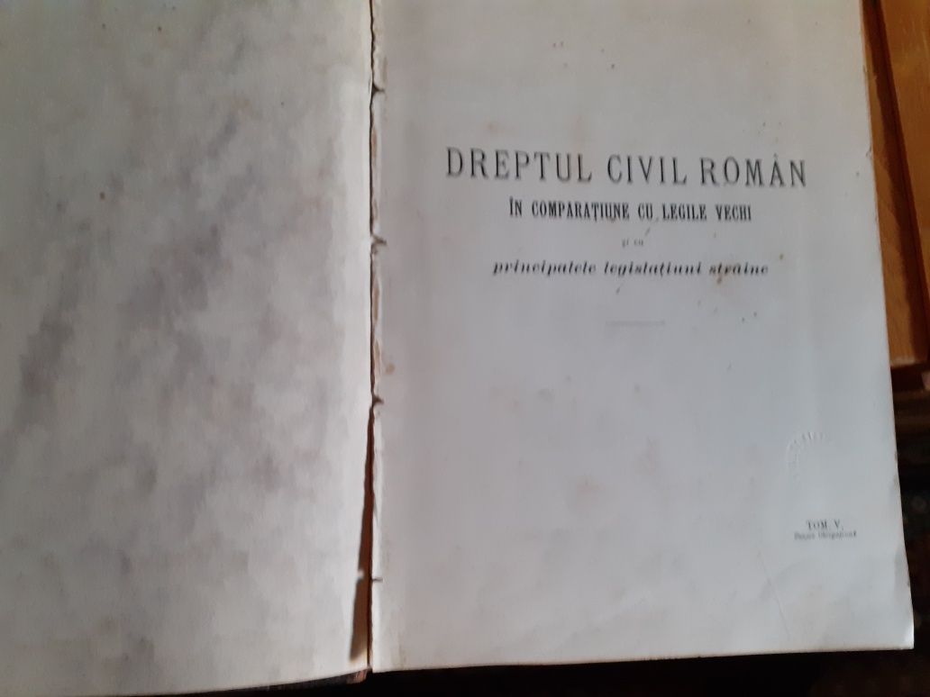Dreptul Civil Român în comparatiune cu legile vechi, 1898, Dimitrie Al