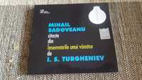 CD audiobook - MIHAIL SADOVEANU citeste din Turgheniev