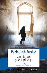 carte "Cei ramasi si cei plecati", de Parinoush Saniee