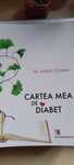 Cartea mea de diabet - dr Mirela Culman