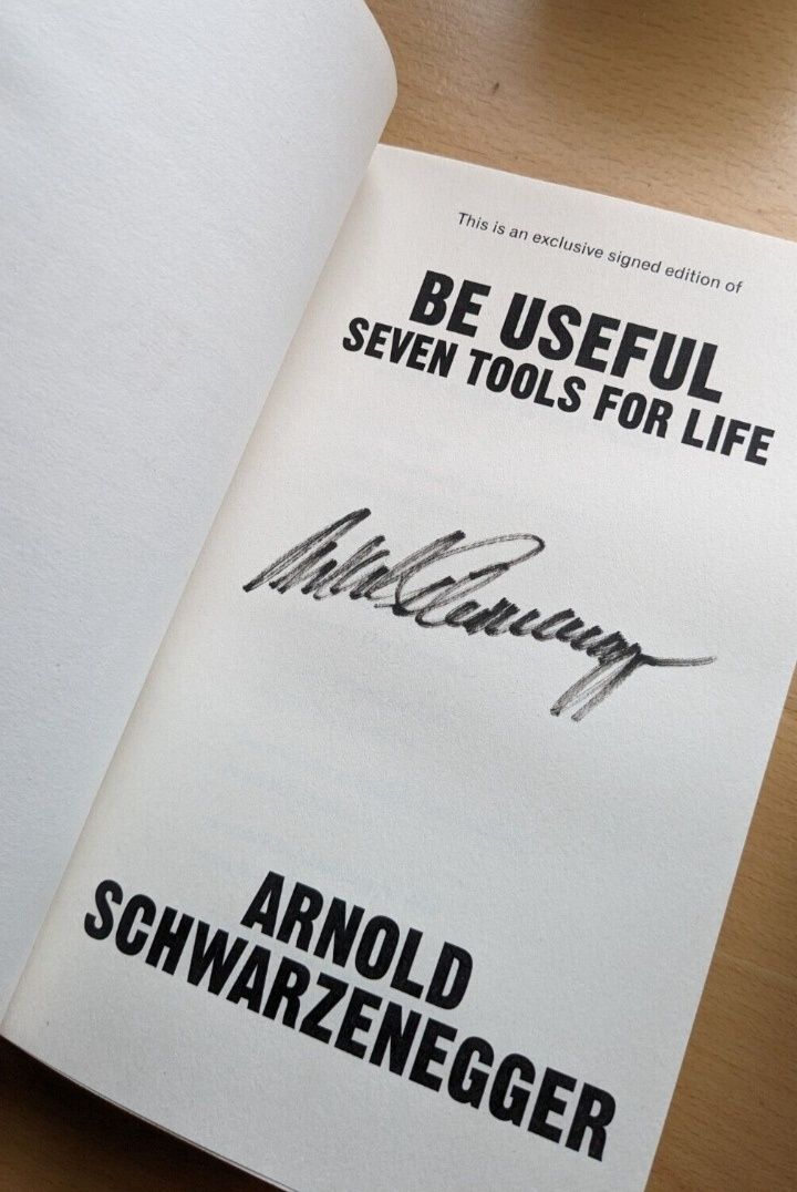 Carte autograf Be useful by Arnold Schwarzenegger signed first edition
