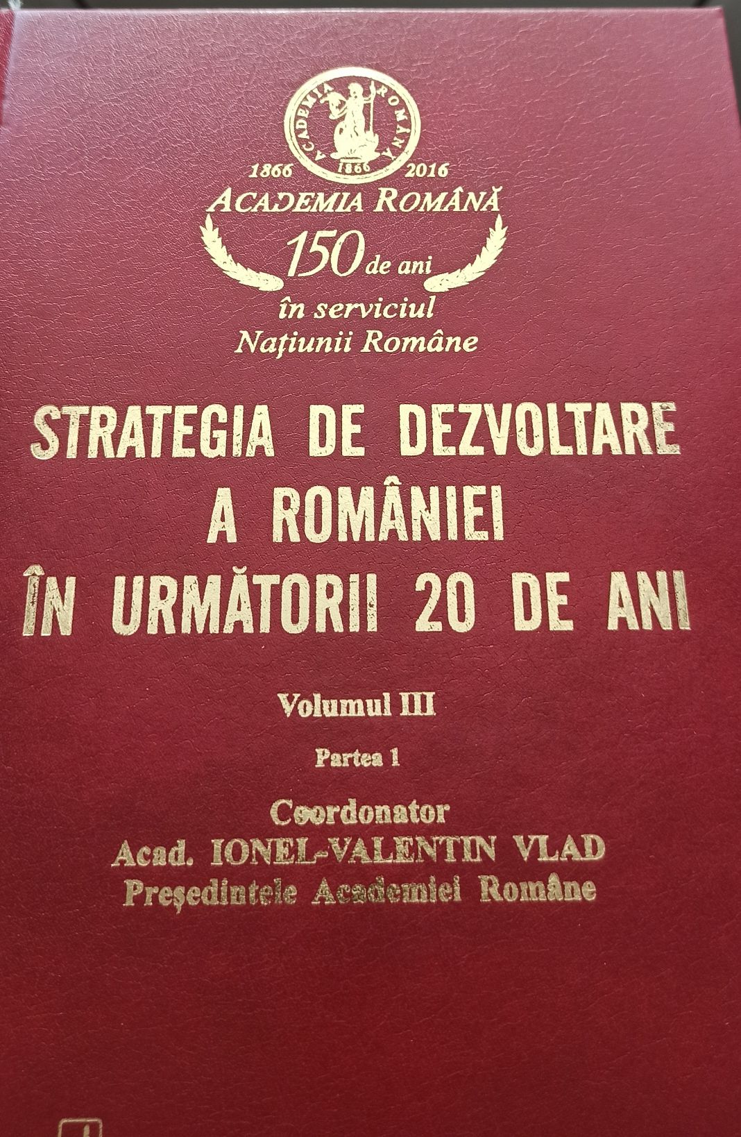 SET 3 vol. Strategia de dezvoltare a României- Academia Romană