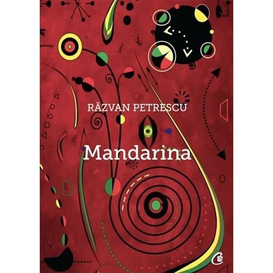 Mandarina - Răzvan Petrescu