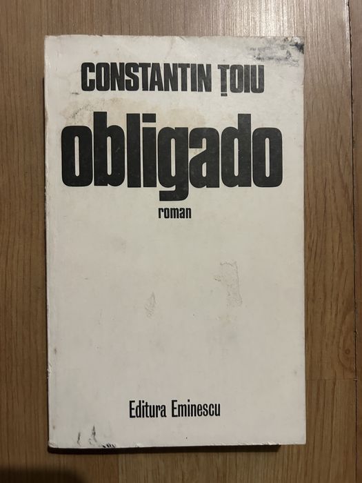 Constantin Toiu - Obligado